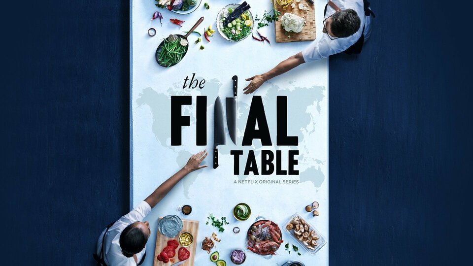 The Final Table - Netflix