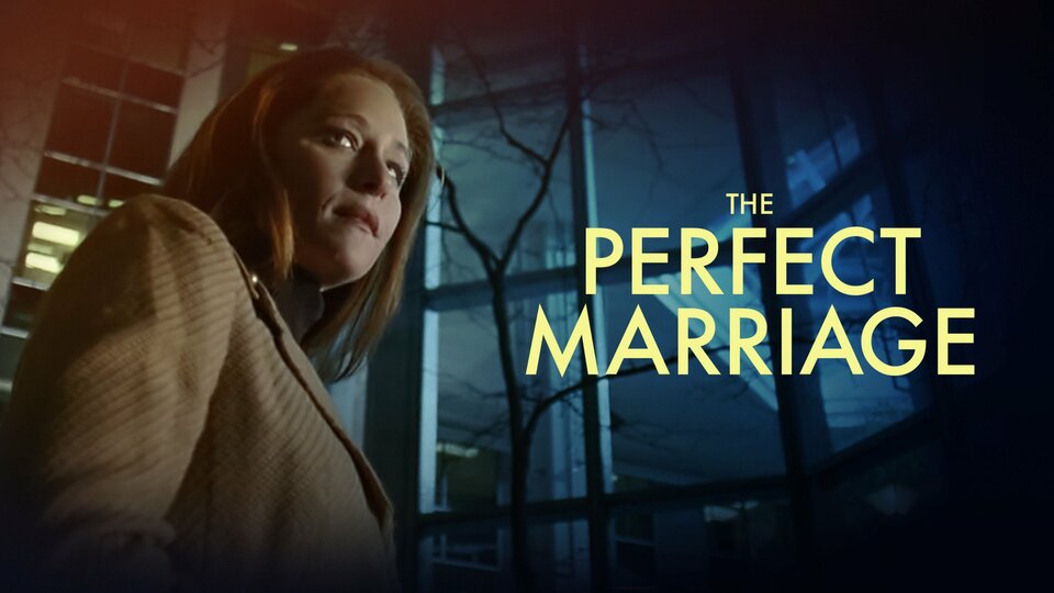 The Perfect Marriage - Lifetime Movie Network