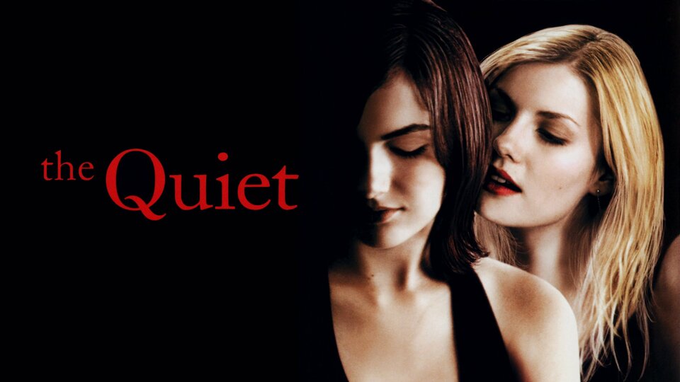 The Quiet - 