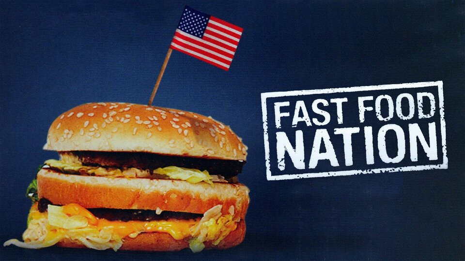 Fast Food Nation - 