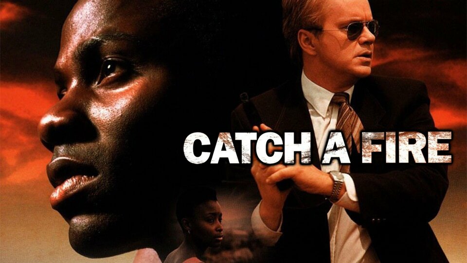 Catch a Fire - 