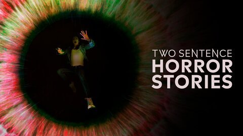 two sentence horror stories - the cw series - where to watch