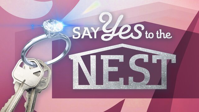 Say Yes to the Nest key art