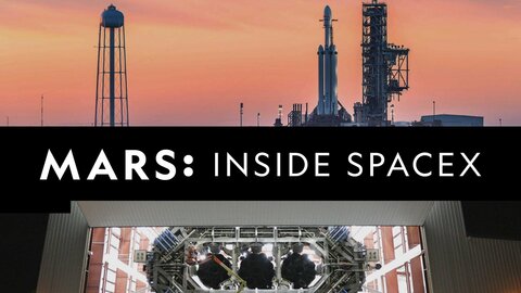 Mars: Inside SpaceX