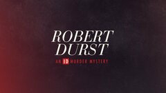 Robert Durst: An ID Murder Mystery - Investigation Discovery