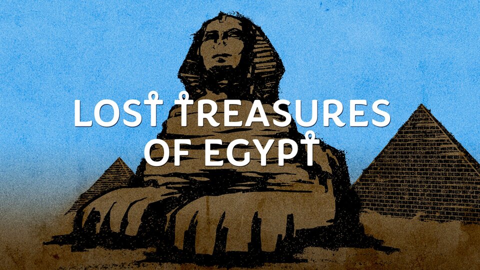 Lost Treasures of Egypt - Nat Geo