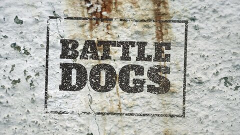Battle Dogs