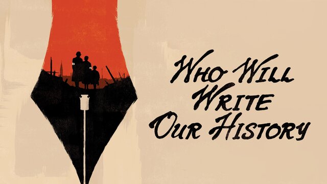 Who Will Write Our History key art