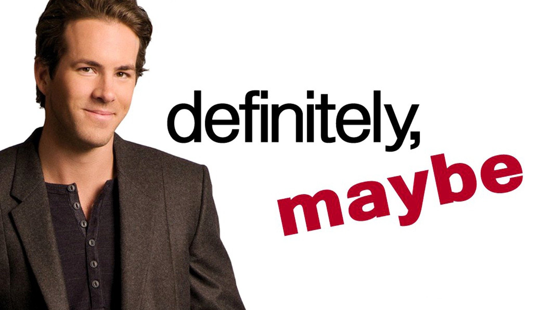 Definitely, Maybe - Movie - Where To Watch