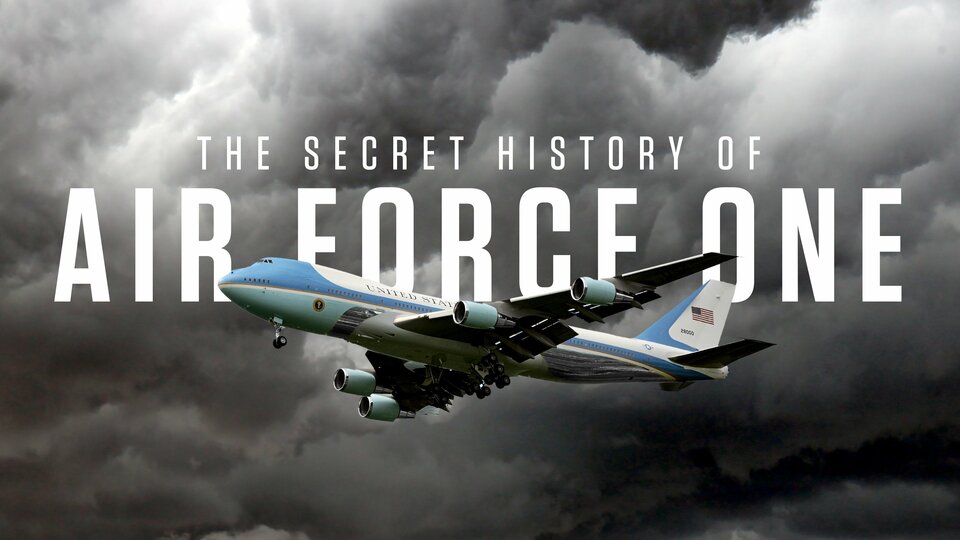 The Secret History of Air Force One - History Channel