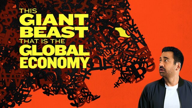 This Giant Beast That Is the Global Economy key art