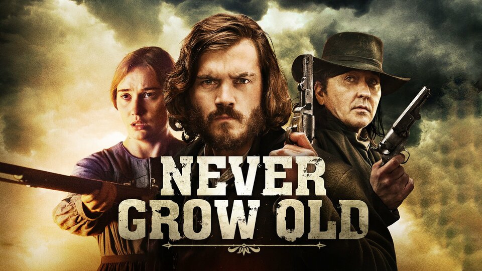 Never Grow Old - 