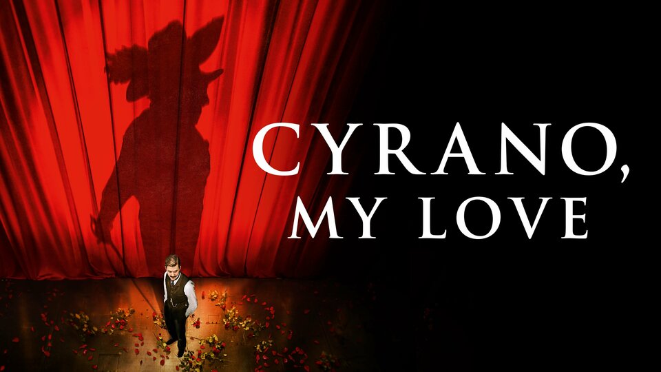 Cyrano, My Love - 