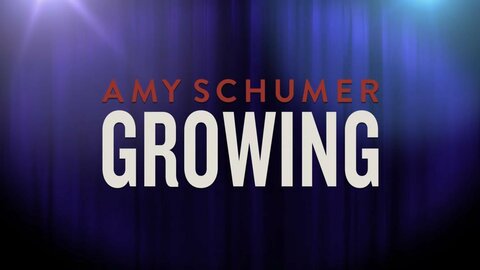 Amy Schumer Growing