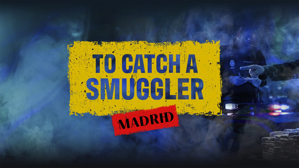 To Catch a Smuggler: Madrid - Nat Geo