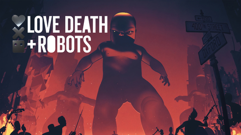 Love, Death & Robots