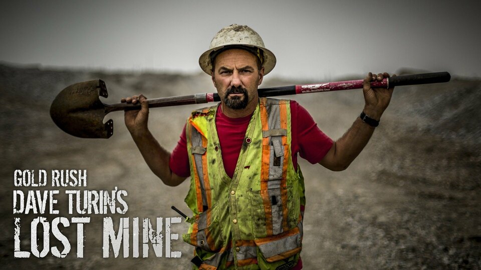 Gold Rush: Dave Turin's Lost Mine - Discovery Channel