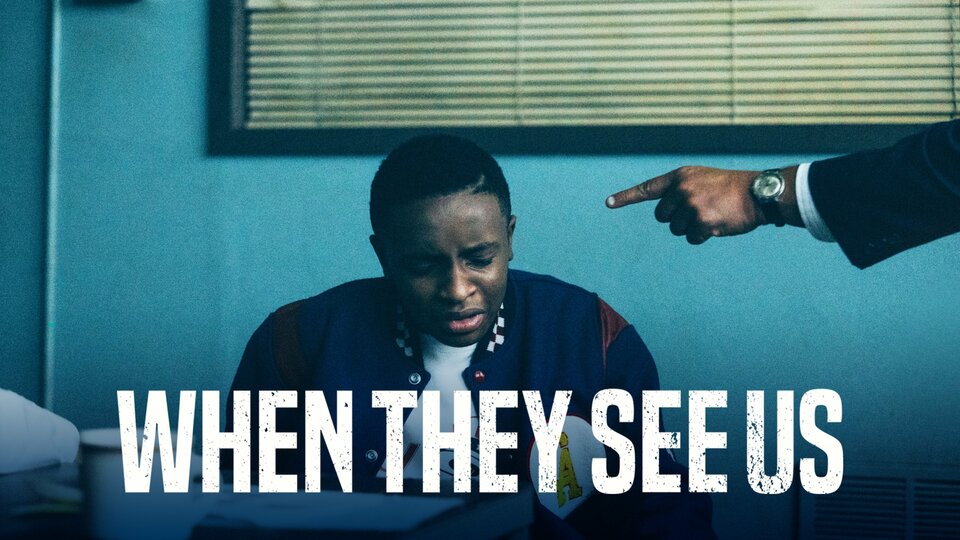 When They See Us - Netflix