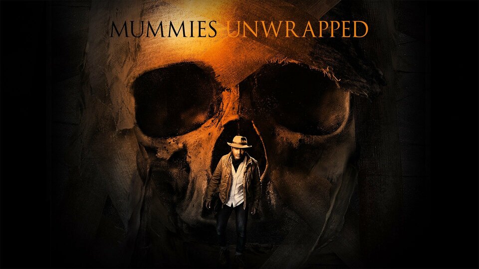 Mummies Unwrapped - Discovery+