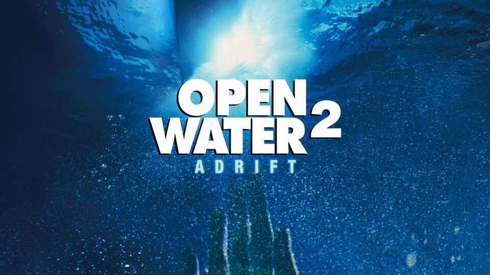 Open Water 2: Adrift - 