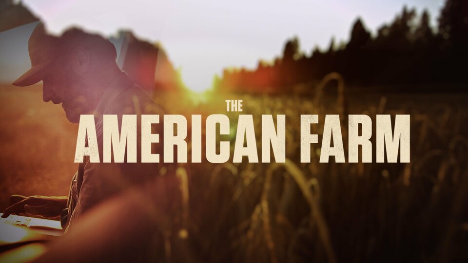 The American Farm - History Channel