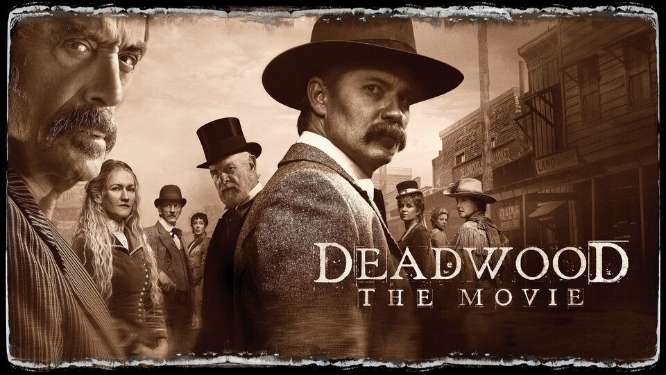 Deadwood: The Movie - HBO