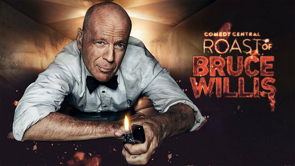 Comedy Central Roast of Bruce Willis - Comedy Central