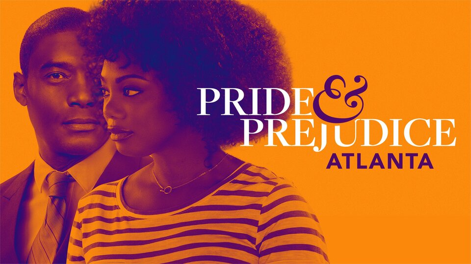 Pride & Prejudice: Atlanta - 