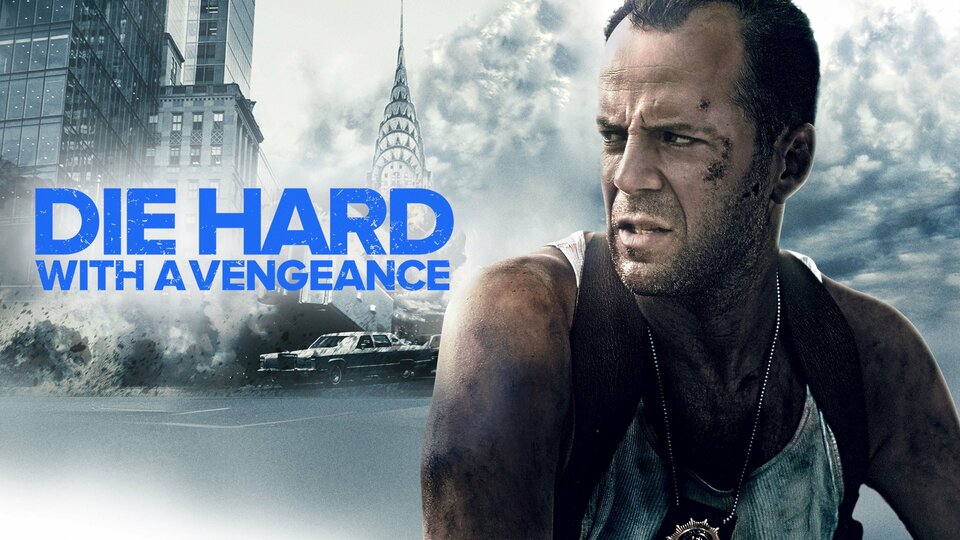 Die Hard with a Vengeance - 