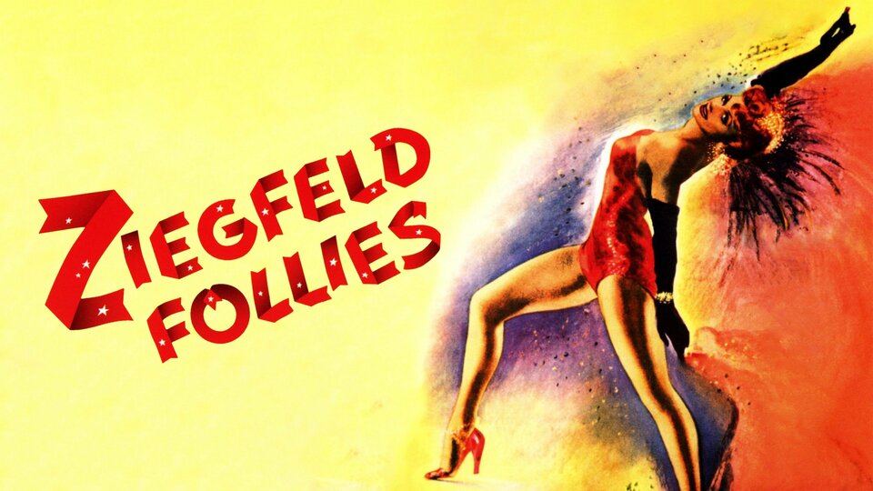 Ziegfeld Follies - 