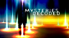 Mysteries Decoded