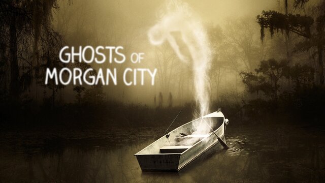 Ghosts of Morgan City key art