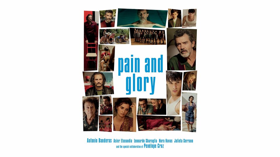Pain and Glory - 