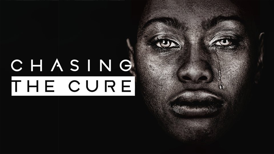 Chasing the Cure