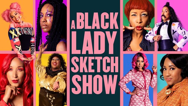 A Black Lady Sketch Show key art