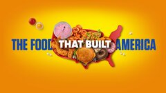 The Food That Built America - History Channel
