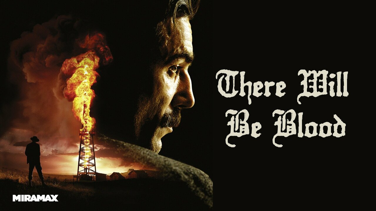 There Will Be Blood - Movie - Where To Watch