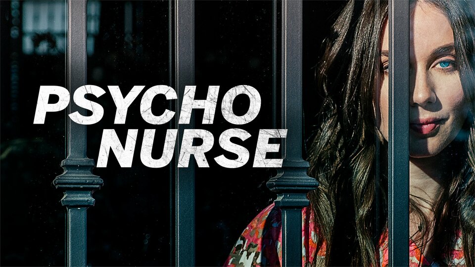 Psycho Nurse - Lifetime