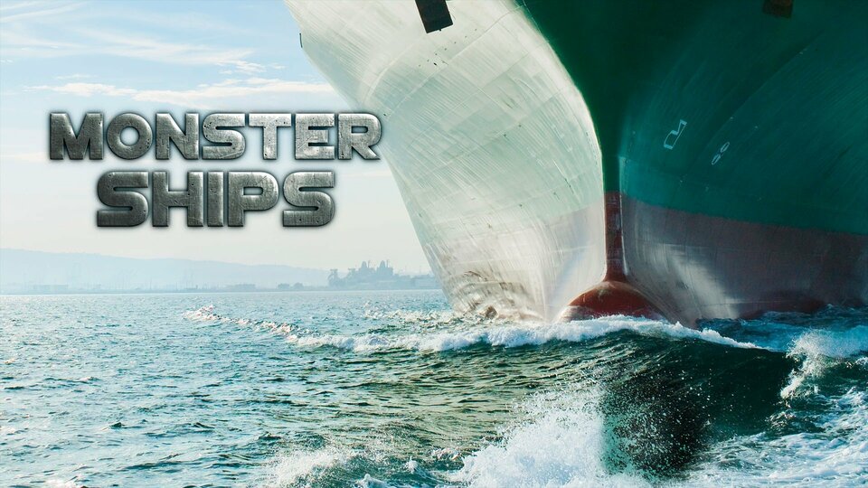 Monster Ships - Science Channel