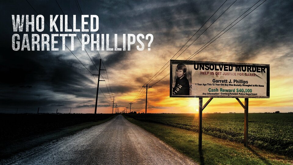 Who Killed Garrett Phillips? - HBO