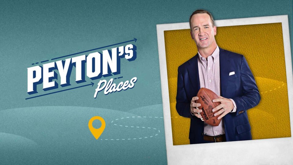 Peyton's Places - ESPN+
