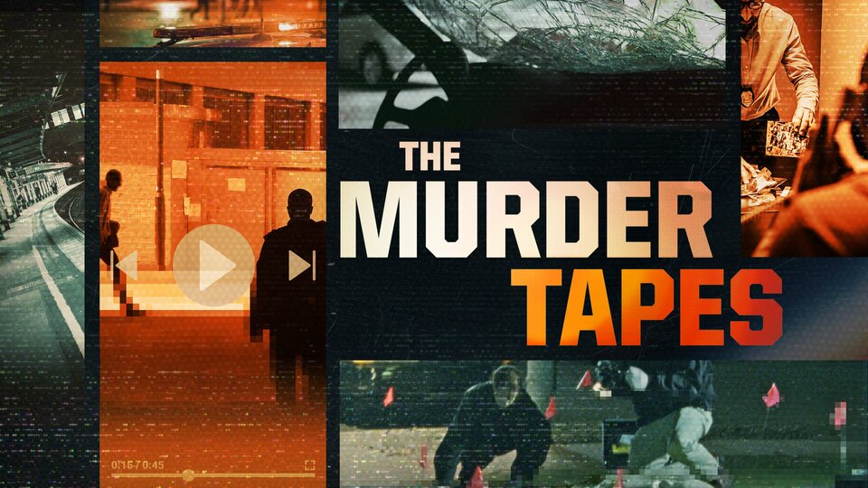 The Murder Tapes - Investigation Discovery