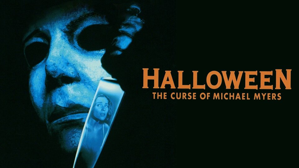Halloween: The Curse of Michael Myers - 