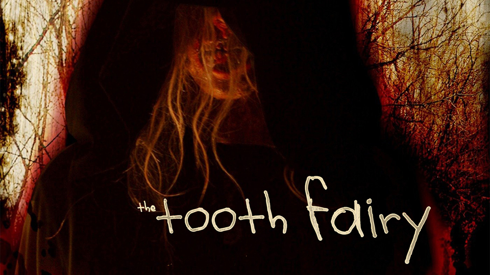 The Tooth Fairy - 