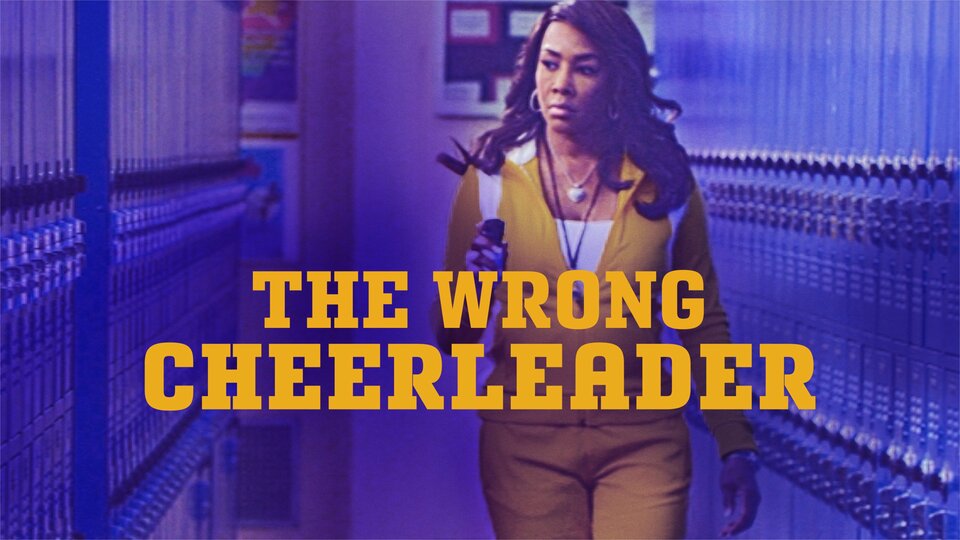 The Wrong Cheerleader - Lifetime Movie Network