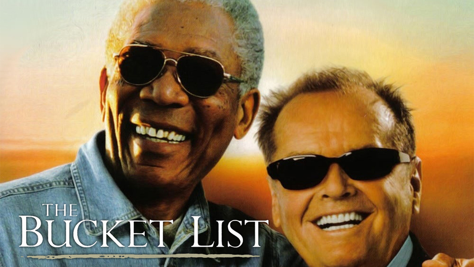 The Bucket List - 