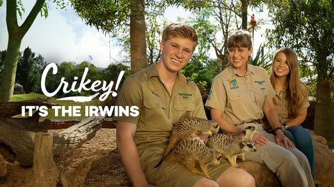 Crikey! It’s the Irwins - Animal Planet