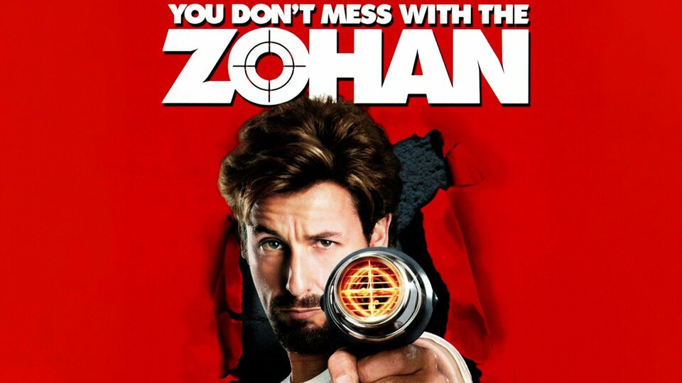 You Don't Mess With the Zohan - 