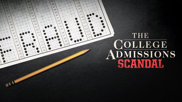 The College Admissions Scandal key art
