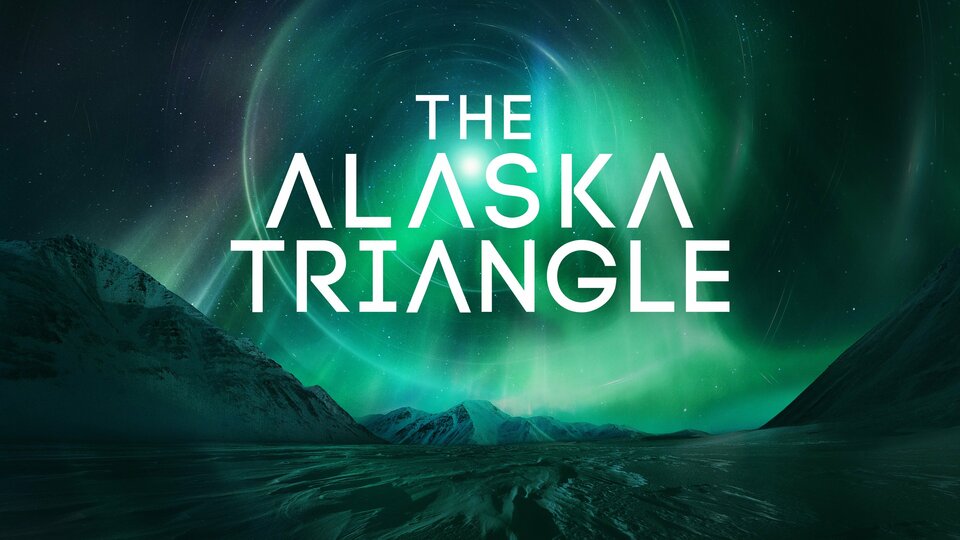 The Alaska Triangle - Travel Channel